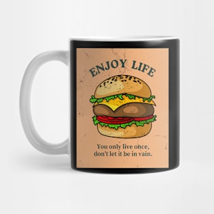 Enjoy Life Mug